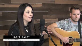 Hope Darst  | ‘Promise Keeper’ (acoustic + story behind)