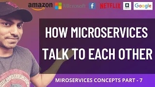 MICROSERVICES ARCHITECTURE | INTER MICROSERVICES COMMUNICATION | PART - 7