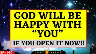 🛑God Says- " I WILL BE HAPPY WITH YOU IF YOU OPEN IT.."☝️RIGHT NOW |  God's Message Today | LH~1601