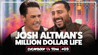 Josh Altman's Million Dollar Life | Everybody Loves Tom | Ep. 09