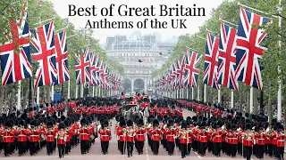 The Best of Great Britain (Anthems of the United Kingdom)