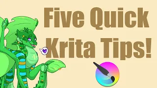 5 Quick Krita Tips!