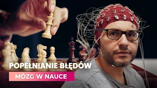 Popełnianie błędów | Mózg w nauce