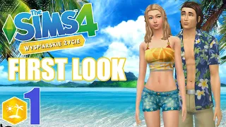 🌴☀️🌊  First Look: THE SIMS 4: WYSPIARSKIE ŻYCIE #1 Nowe Rzeczy ☀️🌴🌊