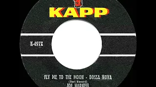 1963 HITS ARCHIVE: Fly Me To The Moon-Bossa Nova - Joe Harnell