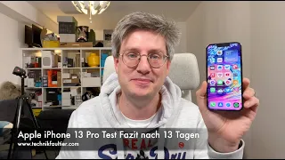 Apple iPhone 13 Pro Test Fazit nach 13 Tagen