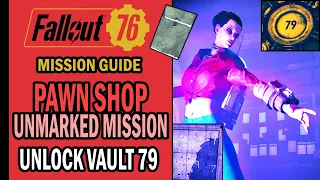 Fallout 76 Wastelanders - PAWN SHOP Mission - ALL Map Fragments 🗺️ - Unlock VAULT 79 | Mission Guide