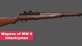 World War ll Weapons of the Foot Soldier