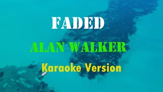 Alan Walker - Faded (Karaoke Version)