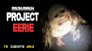 Project Eerie | Cuidado Con Los Metrajes Encontrados | RESUMEN