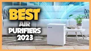 Top 10 Best Air Purifiers 2023 - Ultimate Buying Guide!