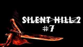 ВСРАТЫЙ ЛАБИРИНТ И ПАРУ БОССОВ ПОДРЯД ► 7 Прохождение Silent Hill 2 ( PS2 )