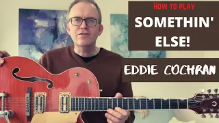SOMETHIN' ELSE - EDDIE COCHRAN GUITAR LESSON on a Gretsch 6120 Nashville
