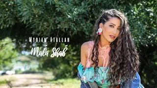 (Myriam Atallah - Malla Shab  [Official Music Video] (2020