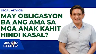 Legal Advice: May Obligasyon Ba Ang Ama Sa Mga Anak Kahit Hindi Kasal?