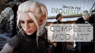 Complete DAI Mod List in 2024 | Frosty & DAI Mods | Dragon Age: Inquisition