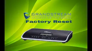Grandstream UCM 6202/6204 IP PBX Factory Reset