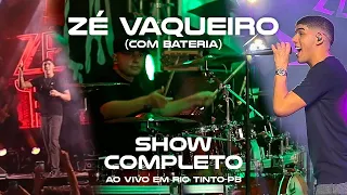Zé Vaqueiro (Com Bateria) Repertório novo! Show completo em Rio Tinto-PB