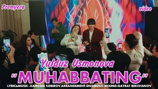 YULDUZ USMONOVA- MUHABBATING(OFFICIAL VIDEO)