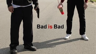 Bad is Bad - Trailer