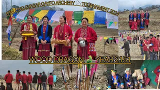 8th Ling Gyasar Gaypo Archery 🏹 Tournament 2024,Bekhar village kitpi ||Wood DRAGON 🐉 YEAR 2151.