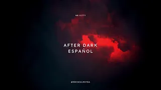 After Dark (Cover en Español/Spanish) Mr.Kitty