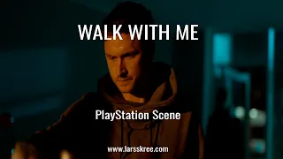 Walk With Me playstation water