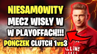 NIESAMOWITY COMEBACK WISŁY W PLAYOFFACH!! PONCZEK CLUTCH 1vs3 - CSGO BEST MOMENTS