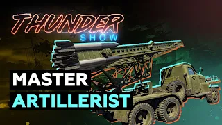 Thunder Show: Master artillerist