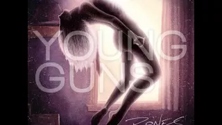 Young Guns - I Was Born, I Have Lived, I Will