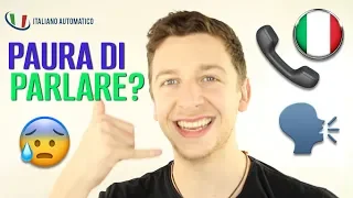 Paura Di Parlare l’Italiano? | Imparare l’Italiano