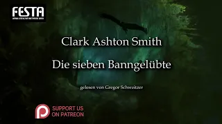 Clark Ashton Smith: Die sieben Banngelübde [Hörbuch, deutsch]