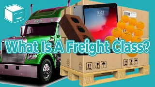 What Are Freight Classes: Freight Classes Explained And How To Calculate Them