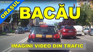 Orasul BACAU ruta DN 2F - Holt - Autogara - Gara - iesire Onesti DN 11 imagini video august 2019