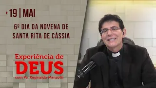 Experiência de Deus | 19-05-2021 | 6º Dia da Novena de Santa Rita de Cássia