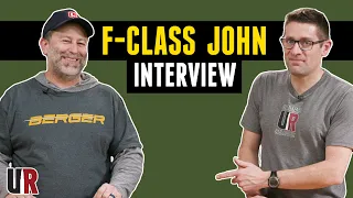 Meet F-Class John! (Full Interview)