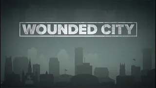 Wounded City - a Look at Crime in New Orleans