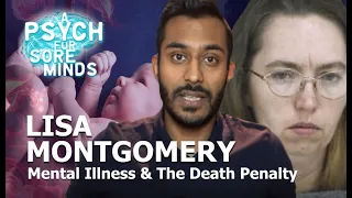 FEMALE KILLER Lisa MONTGOMERY Facing Death Penalty | FORENSIC PSYCHIATRIST (Dr Das)