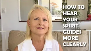 How To Hear Spirit Guides More Clearly