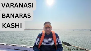 Varanasi || Kashi || Banaras || Ghats of Kashi || Subah-e-Banaras|| काशी||वाराणसी|| by Travel Mithu