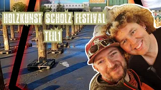 Holzkunst Scholz Festival Teil 1