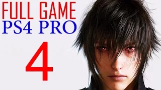 Final Fantasy XV Walkthrough Part 4 PS4 PRO Gameplay lets play Final Fantasy 15 - No Commentary