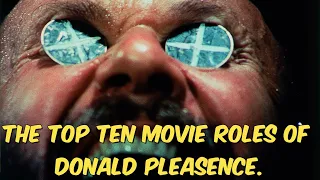 The Top Ten Movie Roles Of Donald Pleasence.