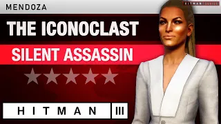 HITMAN 3 Mendoza - "The Iconoclast" Silent Assassin Rating - Elusive Target #5