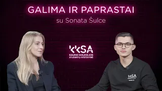 PRADĖK SAVO KARJERĄ JAU ŠIANDIEN | „Galima ir paprastai” su SONATA ŠULCE