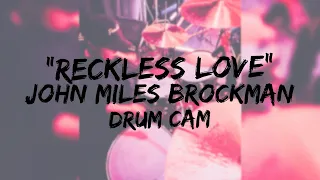 “Reckless Love” Drum Cam | John Miles Brockman 10yr old Worship Drummer