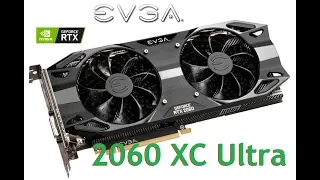 EVGA RTX 2060 XC Ultra Review ✅