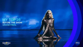 Eurovision 2024: My Top 26!  Grand Final Before the Show