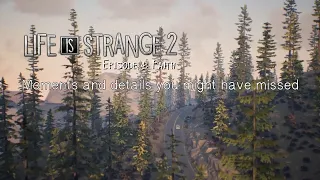 Hidden moments and details in Life is Strange 2 - Episode 4