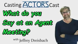 What do You Say at an Agent Meeting?